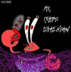 Mr. Crabs Chainsaw